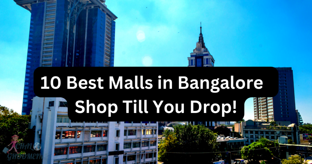 10 Best malls in Bangalore