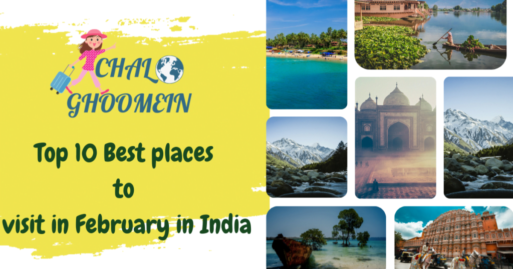 Top 10 Best places to visit in February in India