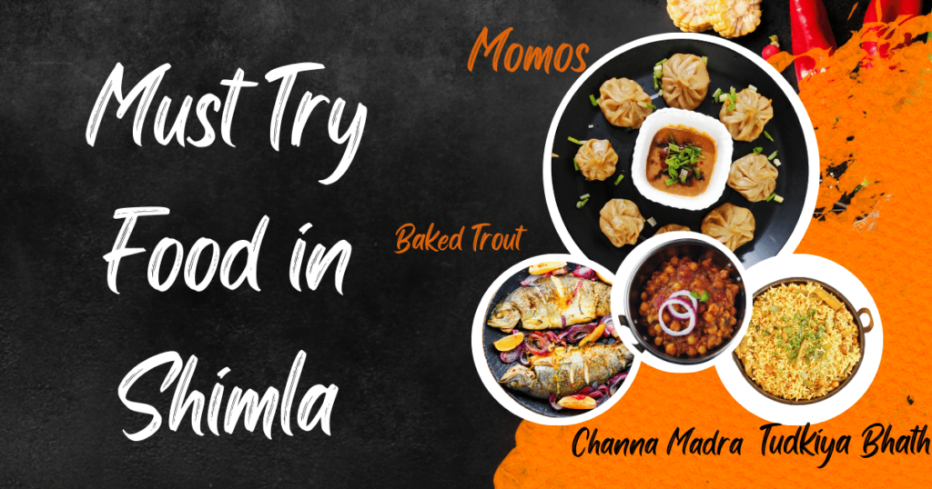 Must Try Food in Shimla